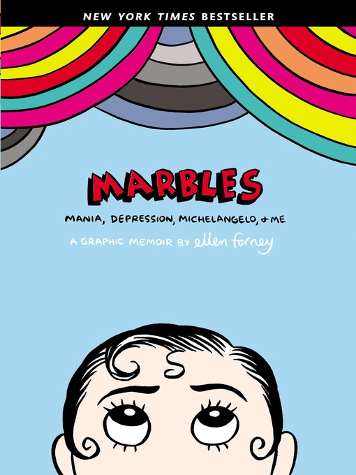 Title details for Marbles by Ellen Forney - Wait list